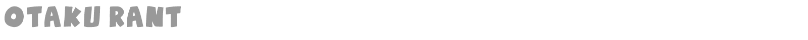 Otaku Rant Bold font preview